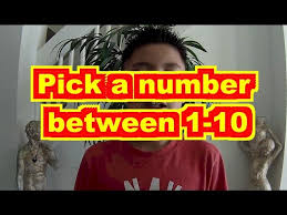 pick a number between 1 through 10