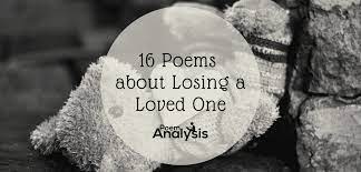 16 felt poems about losing a loved