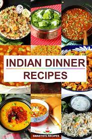 100 indian dinner recipes ideas