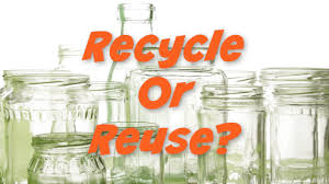 glass jars should you recycle or reuse