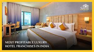 Most Profitable Luxury Hotel Franchises