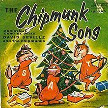 The Chipmunk Song Christmas Dont Be Late Wikipedia