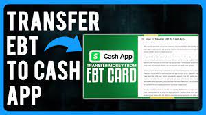 how to transfer ebt to cash app step