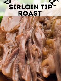 fall apart sirloin tip roast how to