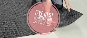 the five best commercial carpet tiles