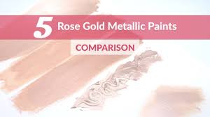 How much paint is needed? Metallic Paint Comparison Featuring Rose Gold Youtube