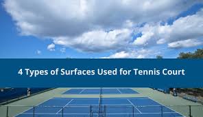 surfaces used for tennis court
