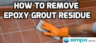 how to remove epoxy grout haze residue