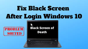 fix black screen after login windows 10