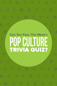 Here are a few takeaways. Here S Your Pop Culture Quiz Of The Week 7 14 19