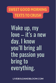 65 good morning text to your crush