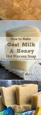 goat milk honey hot process soap