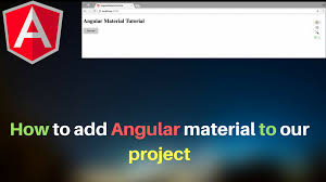 How To Add Angular Material To Our Project Dunebook