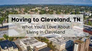 thinking of moving to cleveland tn