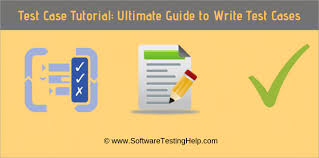 How To Write Test Cases The Ultimate