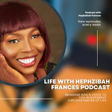Life With Hephzibah Podcast