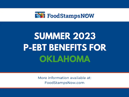 summer 2023 p ebt for oklahoma food