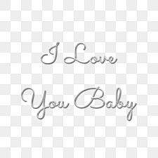 i love you baby png transpa images