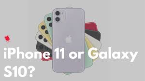 Iphone 11 Vs Galaxy S10 Whats The Difference