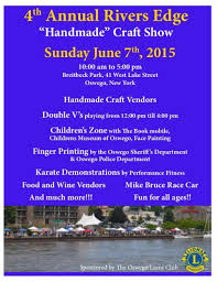 Oswego Lions Club 4th Annual River S Edge Craft Fair Sunday June 07 2015 10am 5pm Our Frontpage Events Benefits