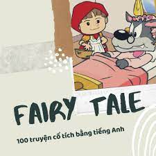 Mầm xanh - Tài liệu tiếng Anh miễn phí - 100 TRUYỆN CỔ TÍCH BẰNG TIẾNG ANH  ----------------------------------------- Tài liệu này bao gồm sách màu,  video, file nghe mp3 và ảnh màu.