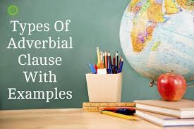 · i'm not sure where she lives. Types Of Adverbial Clauses With Examples Englishbix