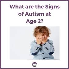 what are the signs of autism at age 2