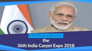 pm modi addresses the 36th india carpet