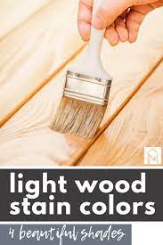 Light Wood Stain Colors 4 Great