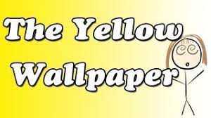 the yellow wallpaper by charlotte