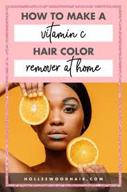 vitamin c hair color remover
