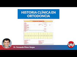 historia clínica en ortodoncia you
