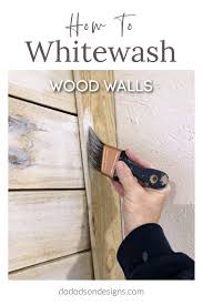 How To Whitewash Wood Walls With