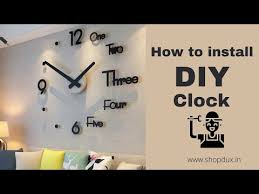 How To Install Diy Clock Easily