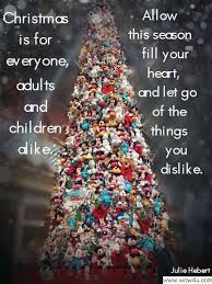 Best of all are the decorations the grandchildren have made ~ fat little stars and rather crooked santas, shaped out. 90 Christmas Quotes Inspirational Words Of Wisdom
