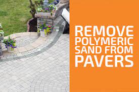 remove polymeric sand from pavers