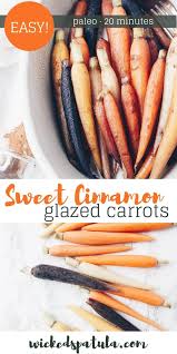 easy cinnamon maple glazed carrots
