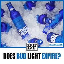 does bud light expire breezer freezer