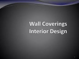 Ppt Wall Coverings Interior Design