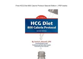 Free Hcg Diet 800 Calorie Protocol Second Edition Pdf Books