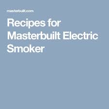 Recpes For Masterbult Electrc Smoker Grllng And Balanced