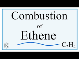 Equation The Combustion Of Ethene C2h4