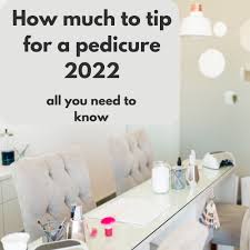 pedicure tipping 101 how much to leave