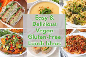 17 easy vegan gluten free lunch ideas