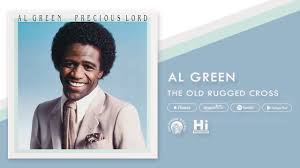 al green the old rugged cross