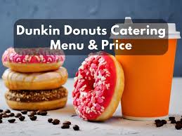 dunkin donuts catering menu in