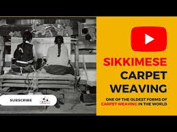 carpet weaving crafts of sikkim you