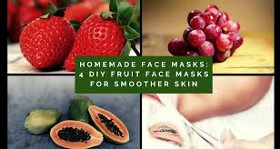 face mask recipes fruits for diy