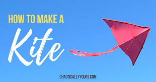 how to make a kite two types of kites