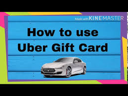 how to use uber gift card you